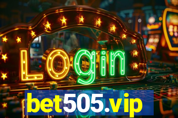 bet505.vip