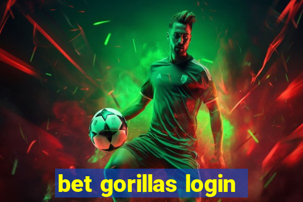 bet gorillas login