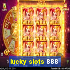 lucky slots 888