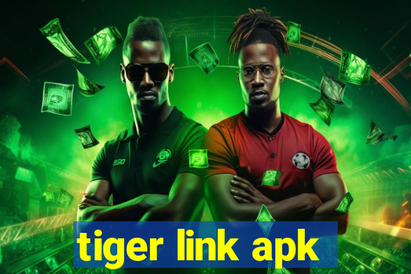 tiger link apk