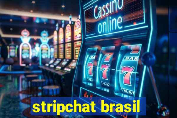 stripchat brasil