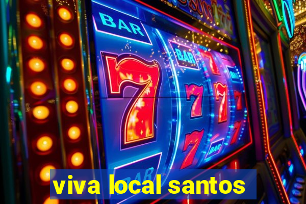 viva local santos