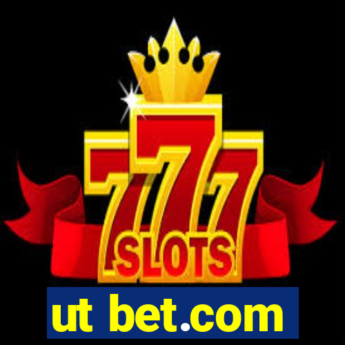 ut bet.com