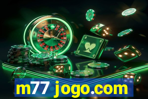 m77 jogo.com