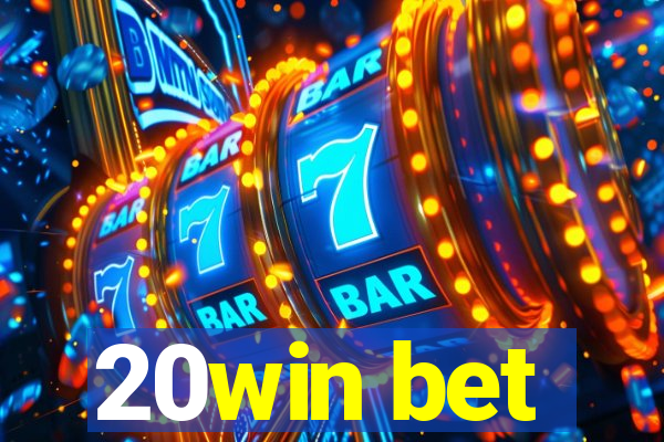 20win bet