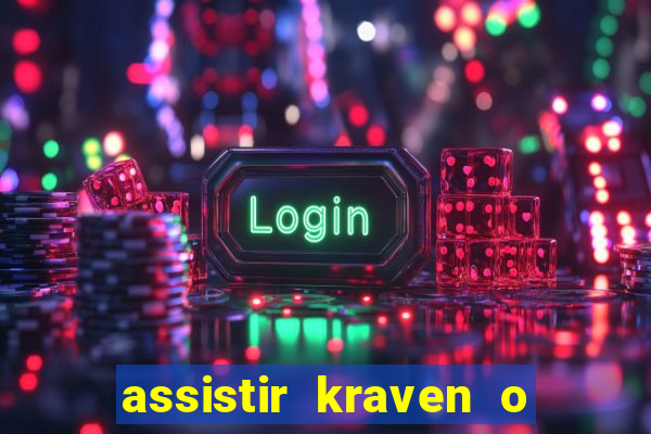 assistir kraven o caçador dublado pobreflix