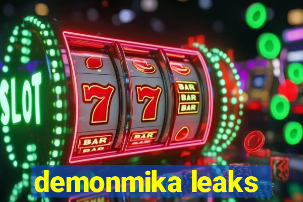 demonmika leaks