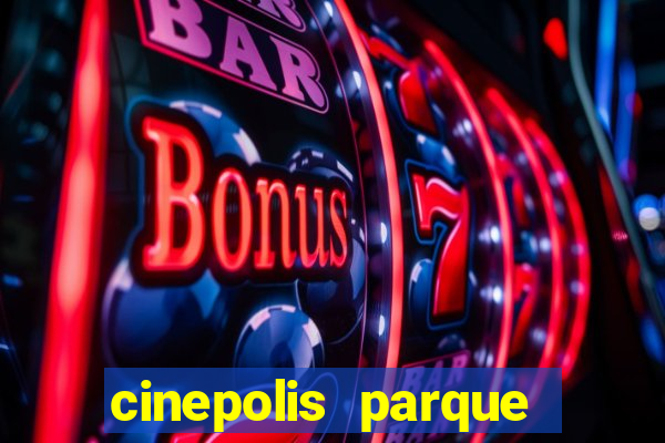 cinepolis parque shopping bahia