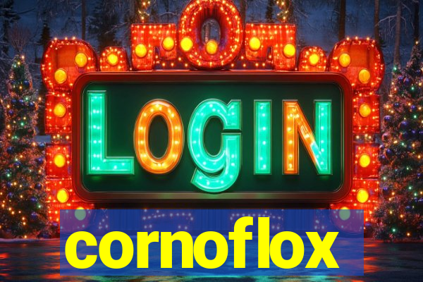 cornoflox