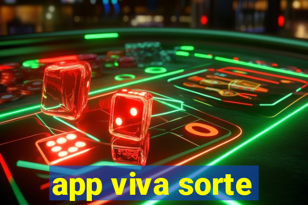 app viva sorte