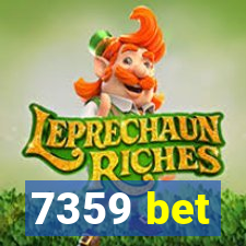 7359 bet