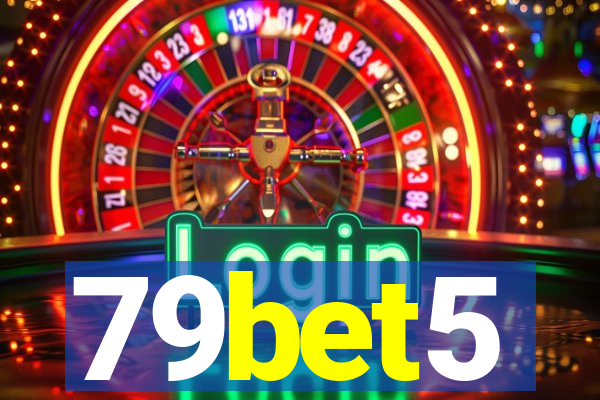 79bet5