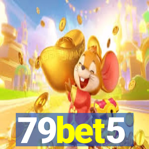 79bet5