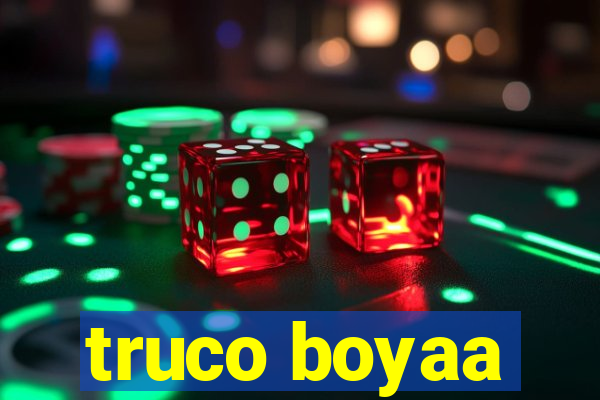 truco boyaa