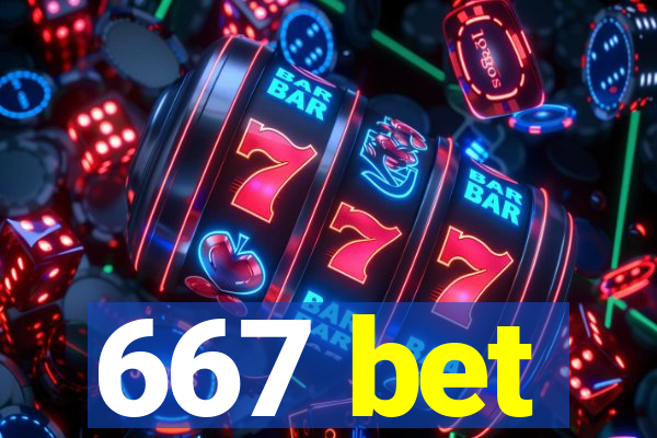 667 bet