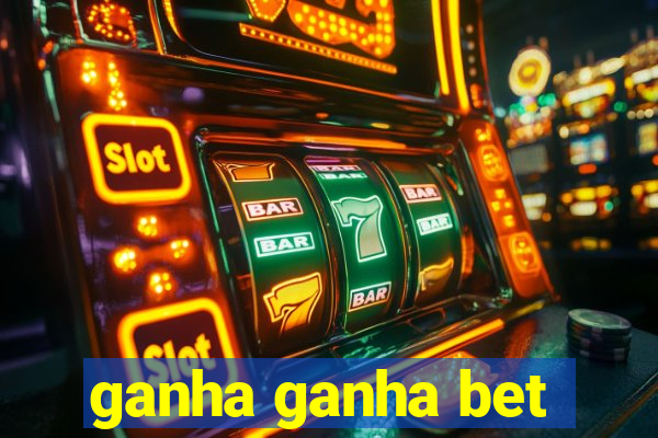 ganha ganha bet