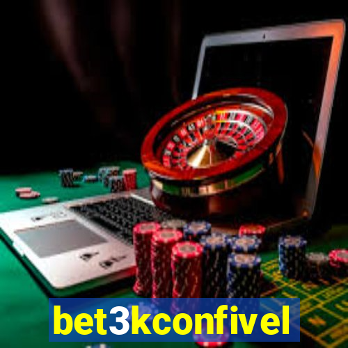 bet3kconfivel