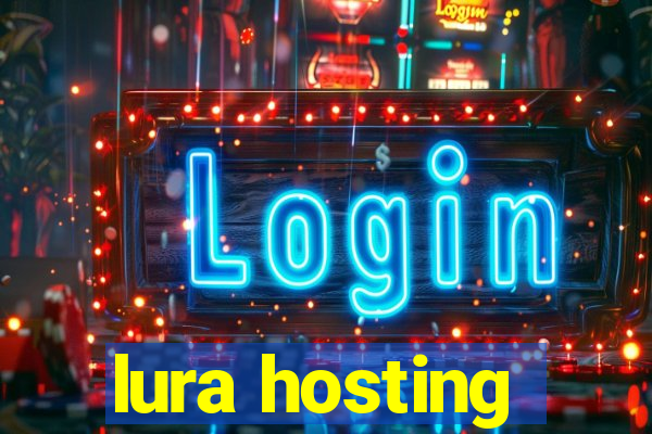 lura hosting