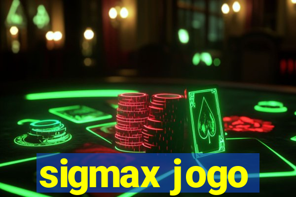 sigmax jogo