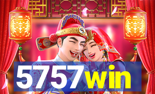 5757win