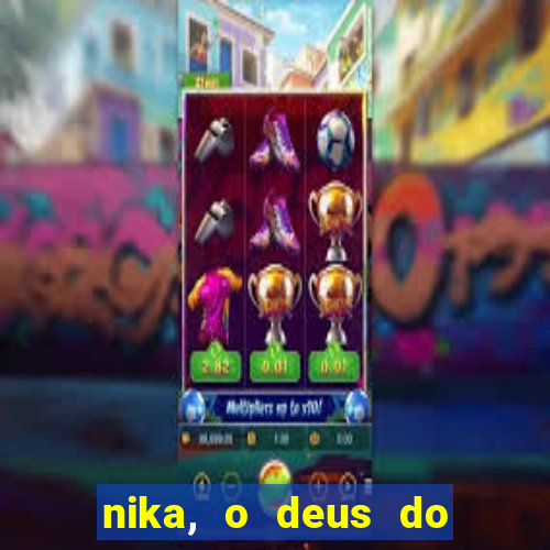 nika, o deus do sol mitologia