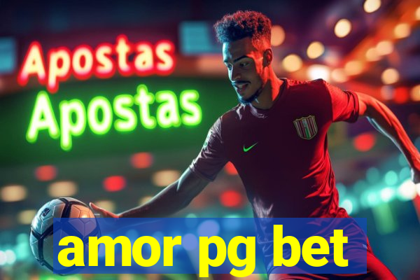 amor pg bet