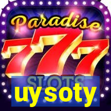 uysoty