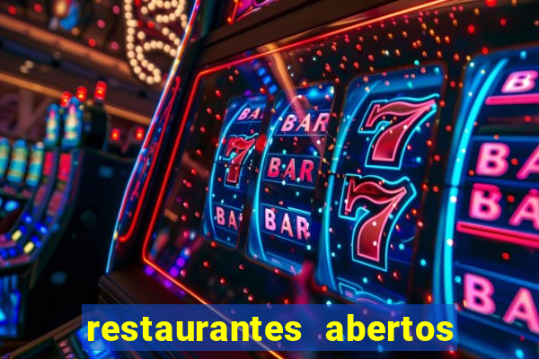 restaurantes abertos no natal porto alegre