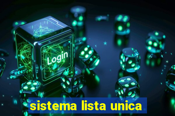 sistema lista unica