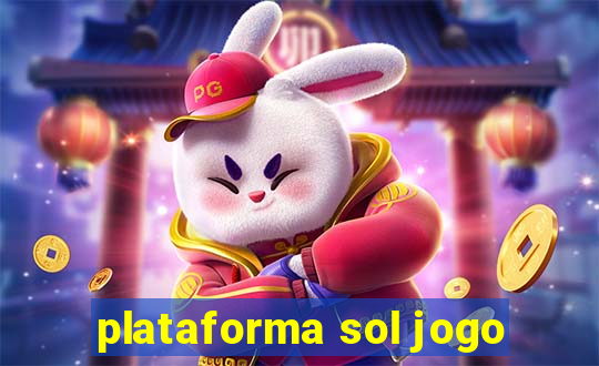 plataforma sol jogo