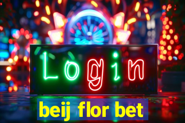 beij flor bet