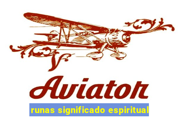 runas significado espiritual