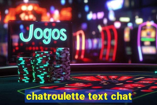 chatroulette text chat