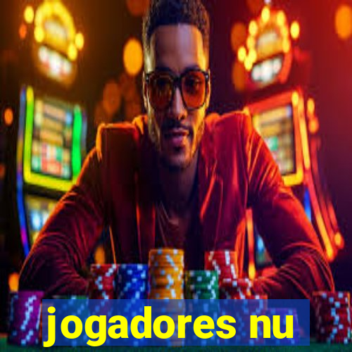 jogadores nu