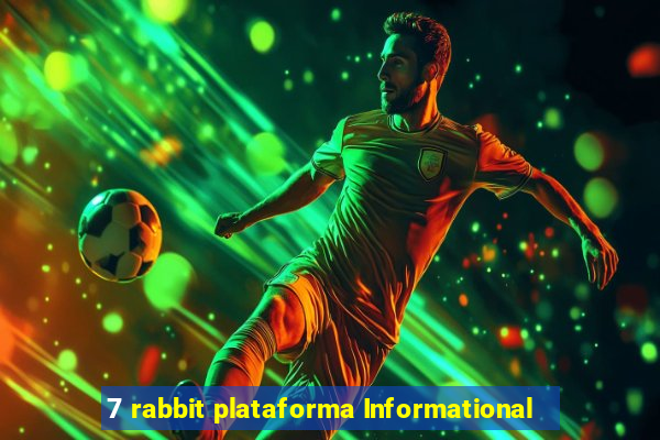 7 rabbit plataforma Informational