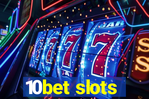 10bet slots