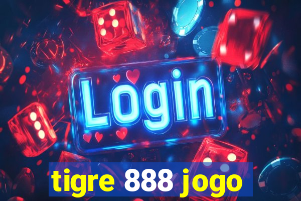 tigre 888 jogo