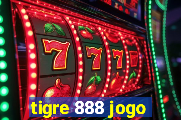 tigre 888 jogo