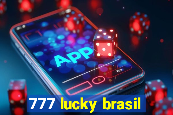 777 lucky brasil