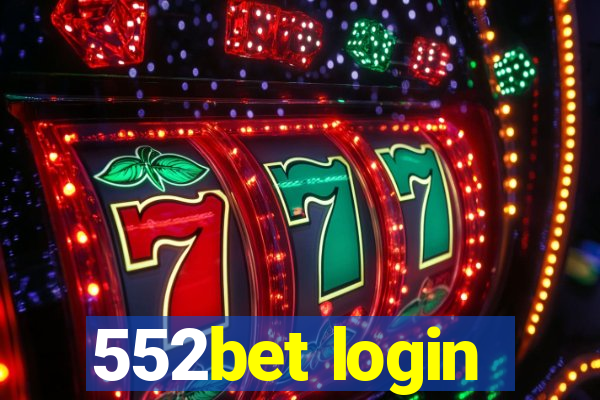 552bet login