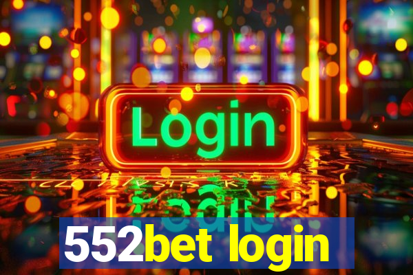 552bet login