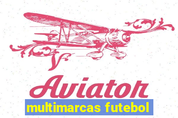 multimarcas futebol