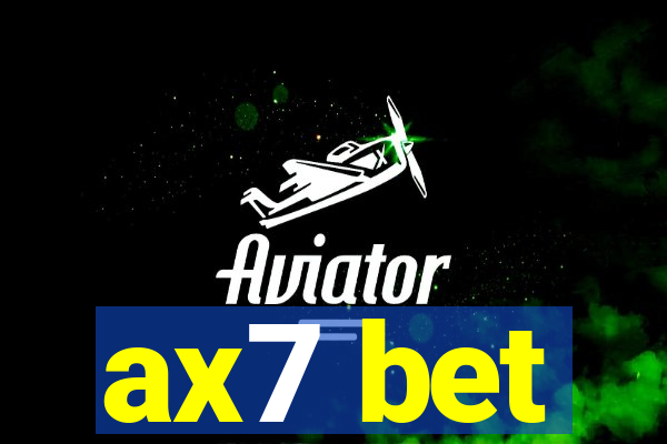 ax7 bet