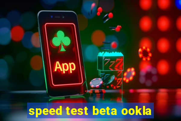 speed test beta ookla