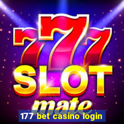 177 bet casino login