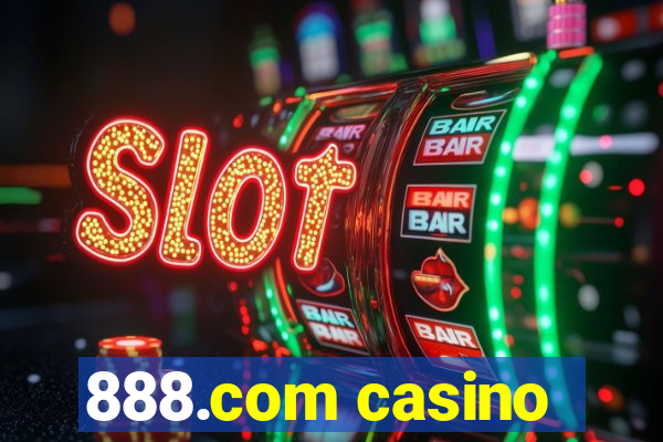 888.com casino