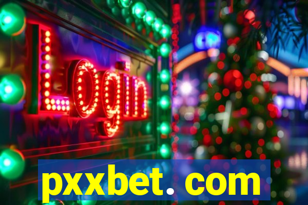 pxxbet. com