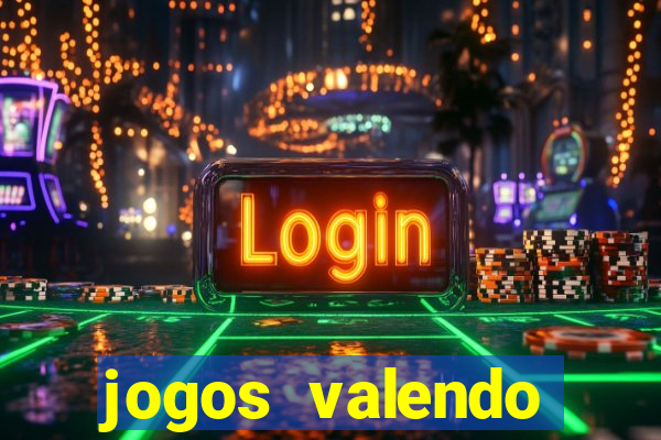 jogos valendo dinheiro online