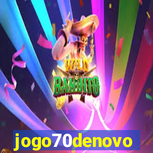 jogo70denovo