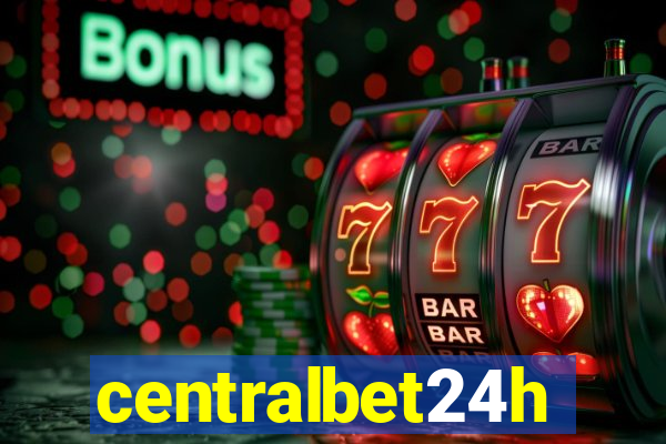 centralbet24h